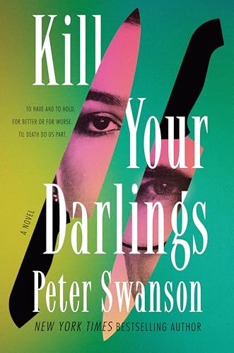 Kill Your Darlings: A Novel Kill Your Darlings: A Novel von William Morrow Paperbacks