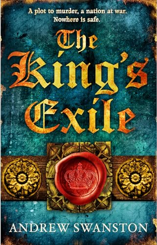 The King's Exile: (Thomas Hill 2) (Thomas Hill Novels, 2)