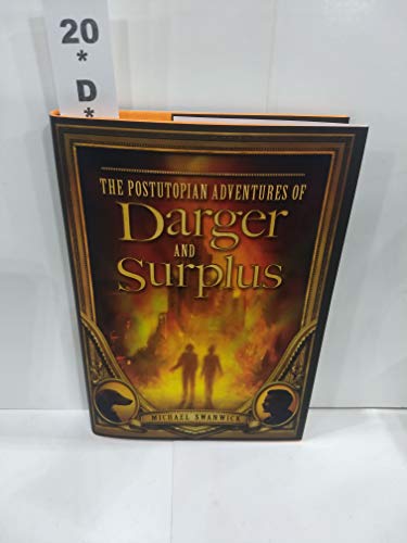 The Postutopian Adventures of Darger and Surplus von Subterranean Press