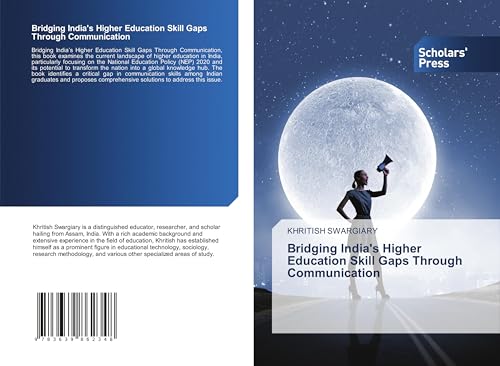 Bridging India's Higher Education Skill Gaps Through Communication: DE Bridging India's Higher Education Skill Gaps Through Communication: DE von VDM Verlag