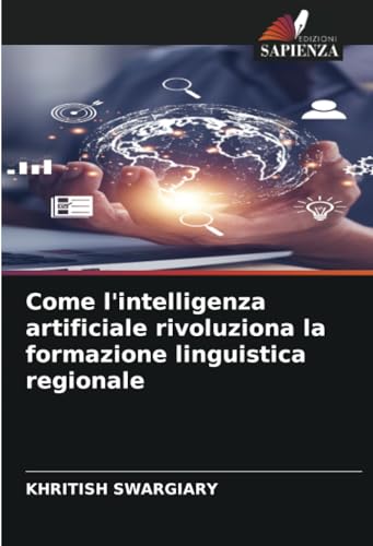 Come l'intelligenza artificiale rivoluziona la formazione linguistica regionale: DE von Edizioni Sapienza