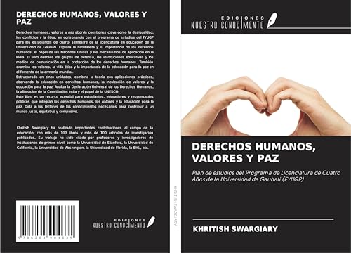 DERECHOS HUMANOS, VALORES Y PAZ: Plan de estudios del Programa de Licenciatura de Cuatro Años de la Universidad de Gauhati (FYUGP) von Ediciones Nuestro Conocimiento