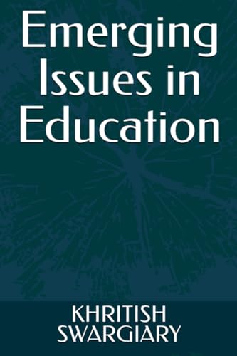 Emerging Issues in Education Emerging Issues in Education von Era, Us