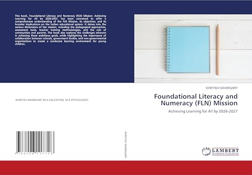 Foundational Literacy and Numeracy (FLN) Mission: Achieving Learning for All by 2026-2027 von LAP LAMBERT Academic Publishing