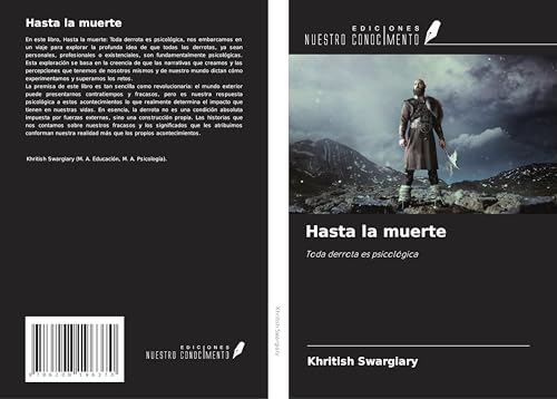 Hasta la muerte: Toda derrota es psicológica Hasta la muerte: Toda derrota es psicológica