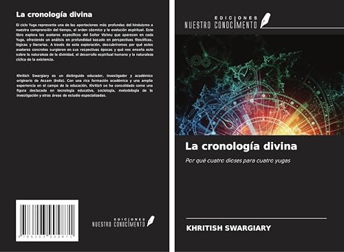 La cronología divina: Por qué cuatro dioses para cuatro yugas La cronología divina: Por qué cuatro dioses para cuatro yugas von Ediciones Nuestro Conocimiento