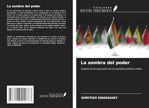 La sombra del poder: Análisis de los perjuicios de los partidos políticos indios La sombra del poder: Análisis de los perjuicios de los partidos políticos indios von Ediciones Nuestro Conocimiento