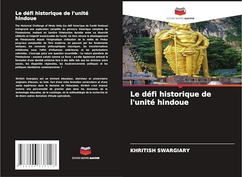 Le défi historique de l'unité hindoue von Editions Notre Savoir