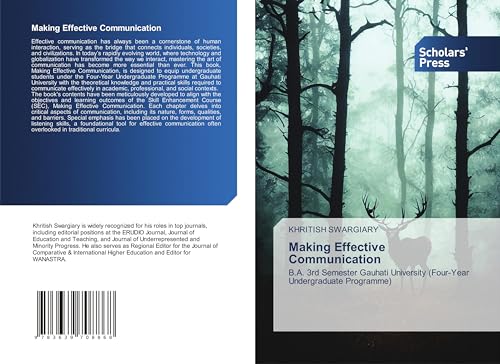 Making Effective Communication: B.A. 3rd Semester Gauhati University (Four-Year Undergraduate Programme) von Scholars' Press