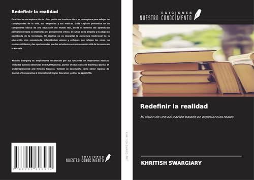 Redefinir la realidad: Mi visión de una educación basada en experiencias reales Redefinir la realidad: Mi visión de una educación basada en experiencias reales von Ediciones Nuestro Conocimiento