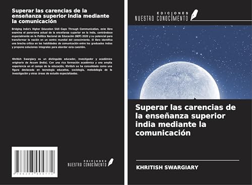 Superar las carencias de la enseñanza superior india mediante la comunicación Superar las carencias de la enseñanza superior india mediante la comunicación von Ediciones Nuestro Conocimiento