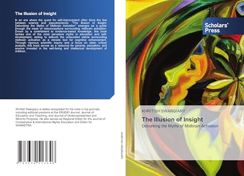The Illusion of Insight: Debunking the Myths of Midbrain Activation von VDM Verlag