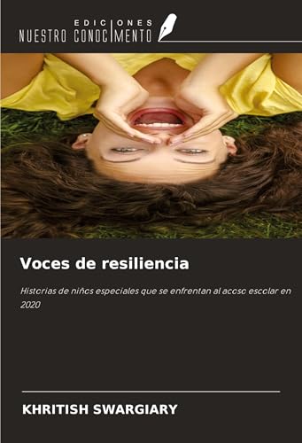 Voces de resiliencia: Historias de niños especiales que se enfrentan al acoso escolar en 2020 Voces de resiliencia: Historias de niños especiales que se enfrentan al acoso escolar en 2020 von Ediciones Nuestro Conocimiento