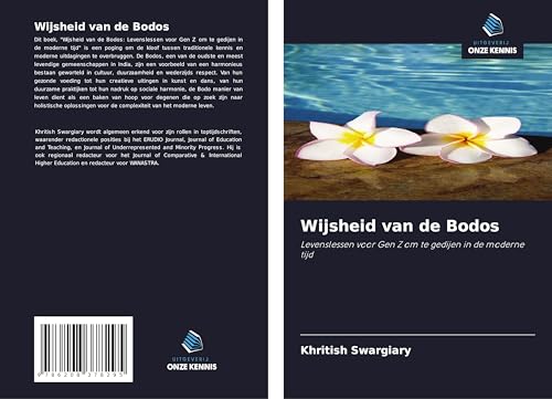 Wijsheid van de Bodos: Levenslessen voor Gen Z om te gedijen in de moderne tijd Wijsheid van de Bodos: Levenslessen voor Gen Z om te gedijen in de moderne tijd von Uitgeverij Onze Kennis