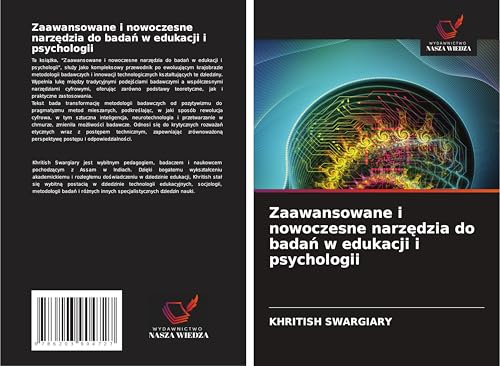 Zaawansowane i nowoczesne narz¿dzia do bada¿ w edukacji i psychologii: DE von Wydawnictwo Nasza Wiedza