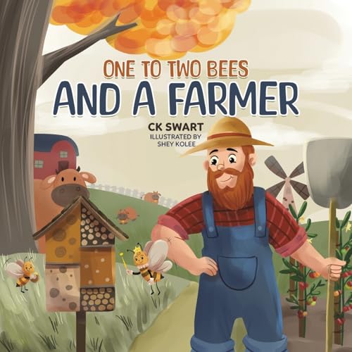 One to Two Bees and a Farmer von Austin Macauley