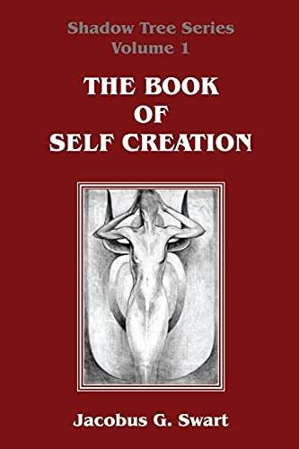 The Book of Self Creation von The Sangreal Sodality Press