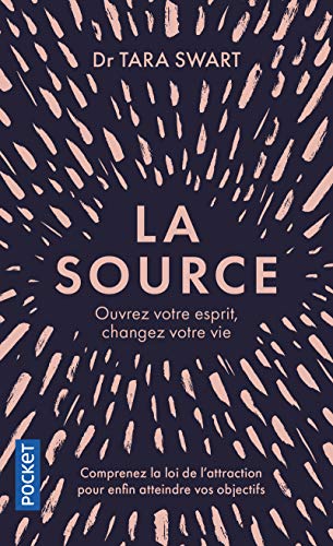 La Source - Ouvrez votre esprit, changez votre vie