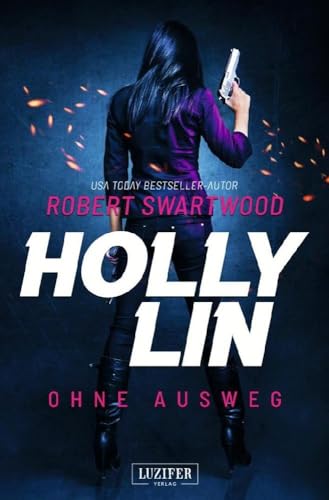 OHNE AUSWEG (Holly Lin): Thriller