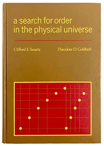 Search for Order in the Physical Universe