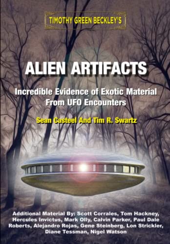 Alien Artifacts: Incredible Evidence of Exotic Material From UFO Encounters von Zontar Press