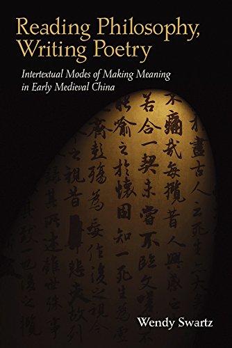 Reading Philosophy, Writing Poetry: Intertextual Modes of Making Meaning in Early Medieval China (Harvard-Yenching Institute Monograph Series, 111, Band 111) von Harvard University Press