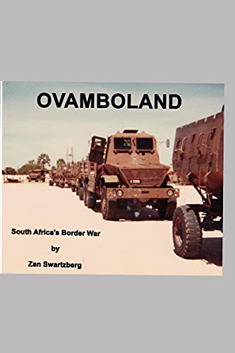 Ovamboland Border War: An exercise in Futility von Independently published