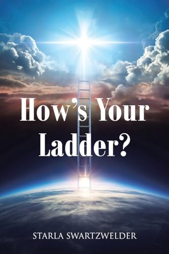 How's Your Ladder? von Christian Faith Publishing