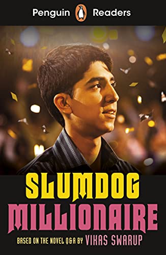 Penguin Readers Level 6: Slumdog Millionaire (ELT Graded Reader): Abridged Edition von Penguin