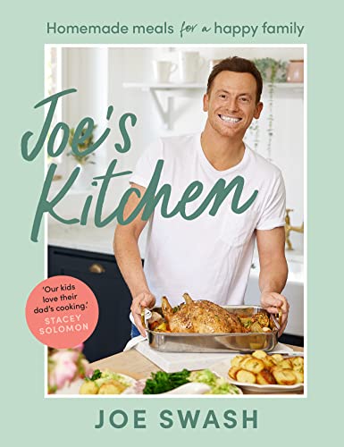 Joe’s Kitchen: The SUNDAY TIMES BESTSELLER cookbook full of healthy family food and budget-friendly recipes from Celebrity MasterChef finalist and I’m a Celeb star von Pavilion