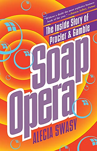 Soap Opera: The Inside Story of Procter & Gamble von Simon & Schuster