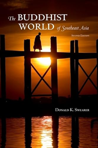 The Buddhist World of Southeast Asia: Second Edition (SUNY Series in Religious Studies) von State University of New York Press