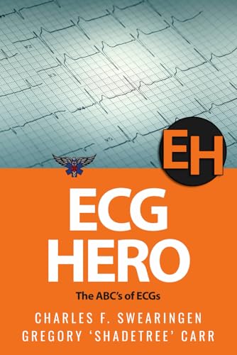 ECG Hero: The ABCs of ECGs von CreateSpace Independent Publishing Platform