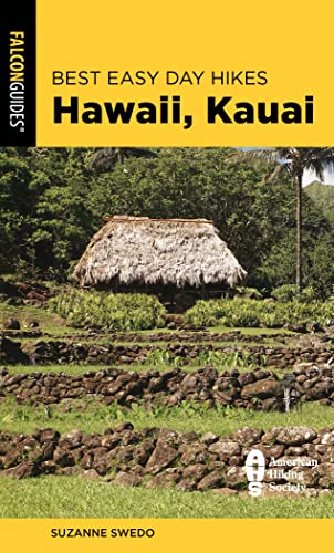 Best Easy Day Hikes Hawaii: Kauai, Second Edition von Falcon Press Publishing