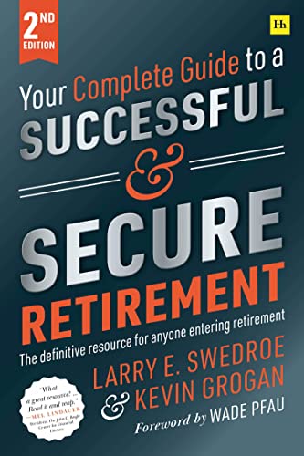 Your Complete Guide to a Successful and Secure Retirement von Harriman House