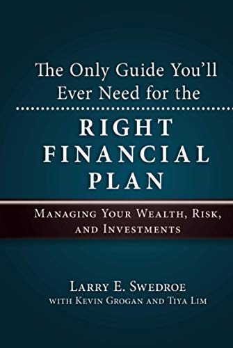 The Only Guide You'll Ever Need for the Right Financial Plan: Managing Your Wealth, Risk, and Investments (Bloomberg, Band 50)