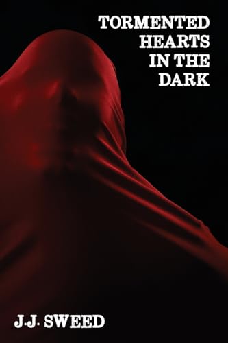 Tormented Hearts in the Dark von Virtualbookworm.com Publishing