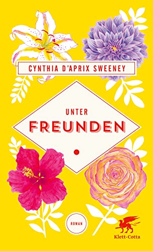 Unter Freunden: Roman von Klett-Cotta