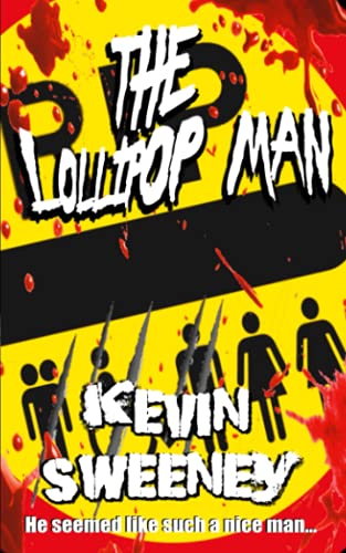 THE LOLLIPOP MAN: Extreme Horror von Black Rainbows Press