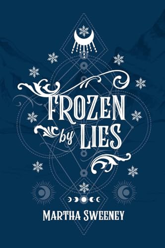 Frozen By Lies (Sleigh Riders, Band 1) von Lulu