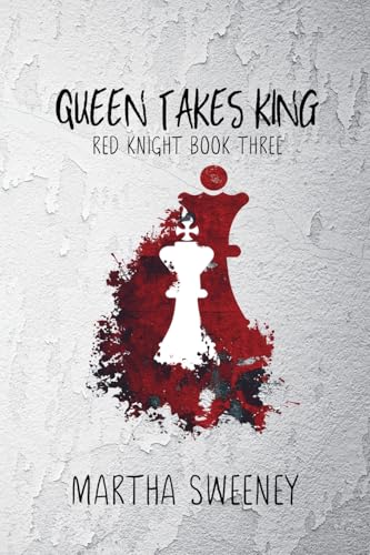 Queen Takes King (Red Knight, Band 3) von Lulu
