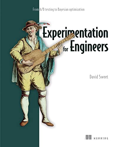 Experimentation for Engineers: From A/B Testing to Bayesian Optimization von Manning Publications