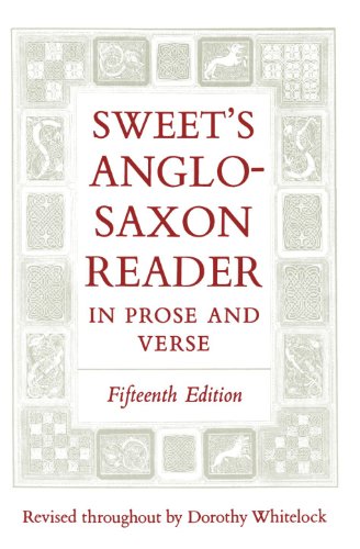Sweet's AngloSaxon Reader in Prose and Verse von Oxford University Press