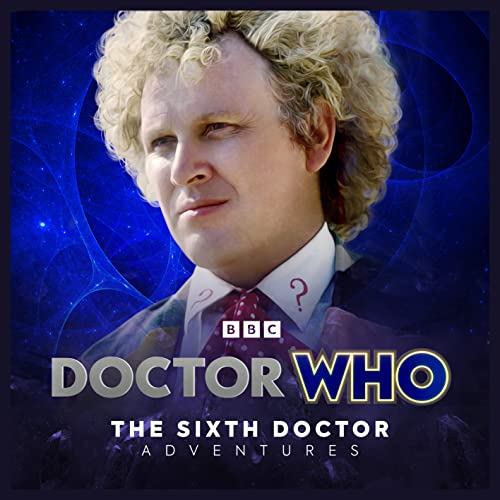 Doctor Who - The Sixth Doctor Adventures: Purity Unleashed
