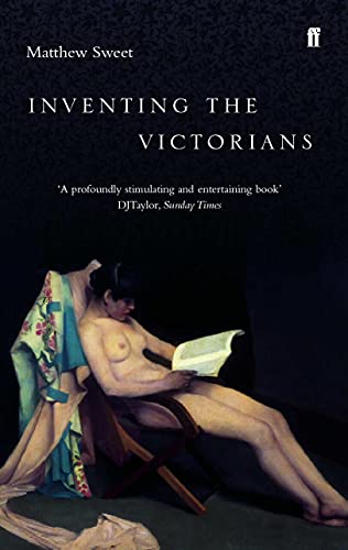 Inventing the Victorians von Faber & Faber
