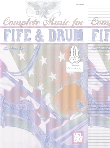 Complete Music for the Fife and Drum