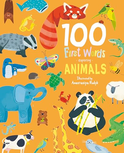 100 First Words Exploring Animals von Sweet Cherry Publishing