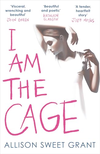 I Am the Cage: 'Visceral, wrenching and beautiful' JOHN GREEN I Am the Cage: 'Visceral, wrenching and beautiful' JOHN GREEN von Oneworld Publications