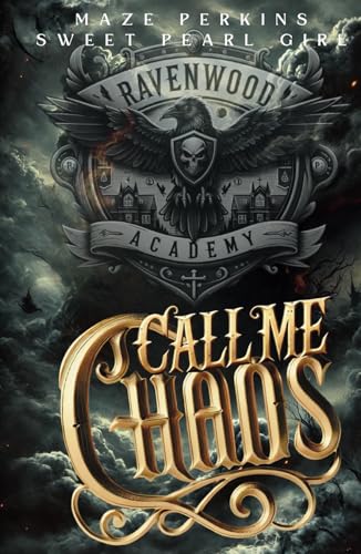 Call Me Chaos: Ravenwood Academy 2 von AFNIL