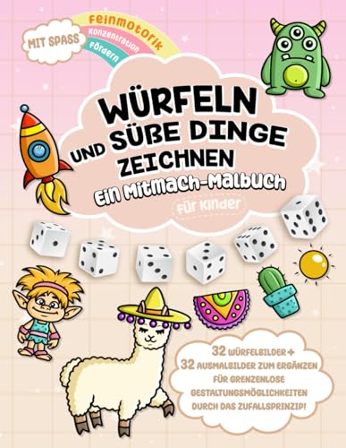 Malbuch für Kinder - Würfeln und Süße Dinge zeichnen: 32 Würfelbilder und 32 Ausmalbilder für jede Menge kreativen Freizeit-Spaß. Nahezu unendliche Inspiration für Groß und Klein. Malbuch für Kinder - Würfeln und Süße Dinge zeichnen: 32 Würfelbilder und 32 Ausmalbilder für jede Menge kreativen Freizeit-Spaß. Nahezu unendliche Inspiration für Groß und Klein.